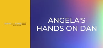Angela's Hands on Dan