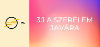 3:1 a szerelem javára