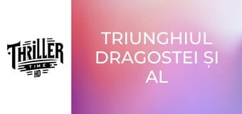 Triunghiul dragostei și al morții