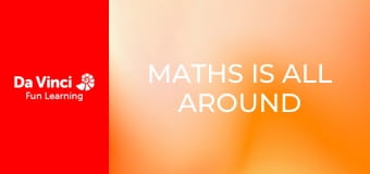 Maths Is All Around Us - How does Nature rely on Maths? Maths Is All Around Us - How does Nature rely on Maths?