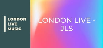 LONDON LIVE - JLS