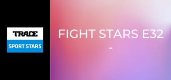 Fight Stars E32 - Wladimir Klitschko