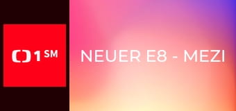 Neuer E8 - Mezi nebem a zemí