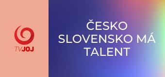 Česko Slovensko má talent