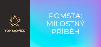 Pomsta: Milostný příběh