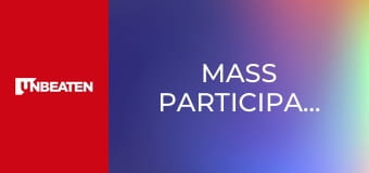 Mass Participation