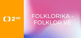 Folklorika - Folklor ve městě