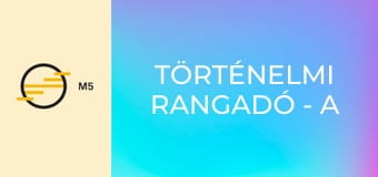 Történelmi rangadó - A magyar történelem sorsfordulói 1.