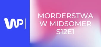 Morderstwa w Midsomer S12E1 - Zbrodnia w klubie golfowym