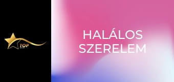 Halálos szerelem