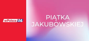 Piątka Jakubowskiej