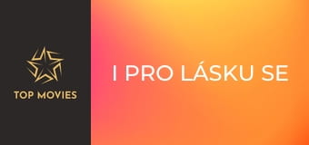 I pro lásku se zabíjí