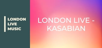 LONDON LIVE - Kasabian (60')