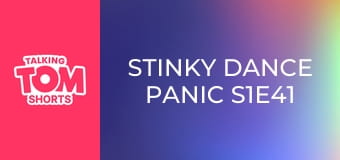 Stinky Dance Panic S1E41