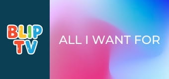 All I Want for Christmas All I Want for Christmas