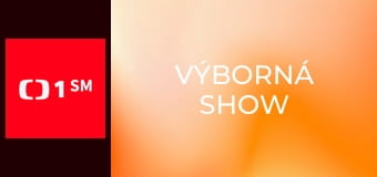 Výborná SHOW