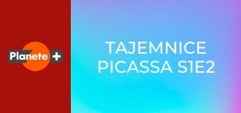 Tajemnice Picassa S1E2
