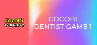 Cocobi Dentist Game 1 Cocobi Dentist Game 1