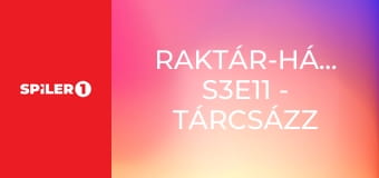 Raktár-háborúk S3E11 - Tárcsázz C-t, mint Chupacabra