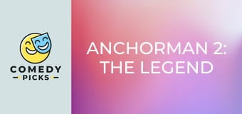 Anchorman 2: The Legend Continues