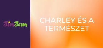Charley és a természet S1E49 - Erdei kincs Charley és a természet S1E49 - Erdei kincs