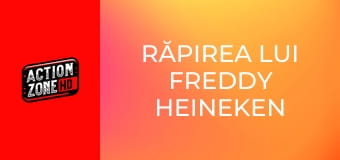 Răpirea lui Freddy Heineken