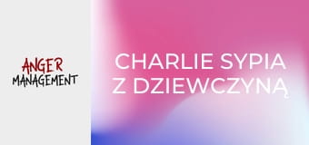 Charlie sypia z dziewczyną więźnia S4E13