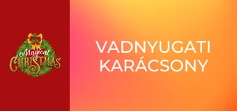 Vadnyugati karácsony