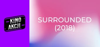 Surrounded (2018)