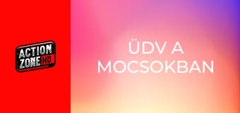 Üdv a mocsokban
