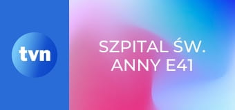 Szpital św. Anny E41