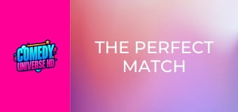 The Perfect Match