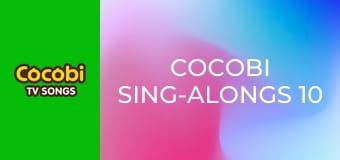 Cocobi Sing-Alongs 10