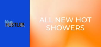 All New Hot Showers E2
