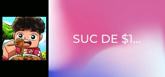 Suc de $1 vs $1M!