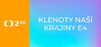 Klenoty naší krajiny E4 - Jizerské hory