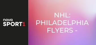 NHL: Philadelphia Flyers - New York Rangers