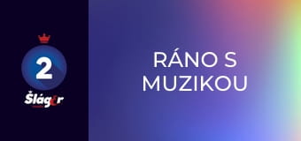Ráno s muzikou