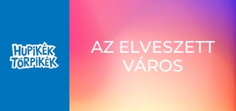 Az elveszett város