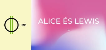 Alice és Lewis - A kakukkvadászat