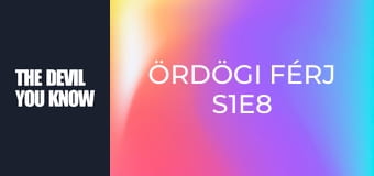 Ördögi férj S1E8
