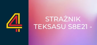 Strażnik Teksasu S8E21 - Krwawe brylanty