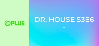 Dr. House S3E6 - Čo bude, bude