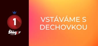 Vstáváme s dechovkou