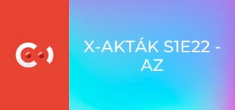 X-akták S1E22 - Az újjászületés
