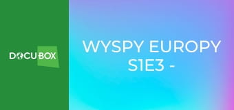 Wyspy Europy S1E3 - Teneryfa