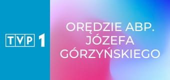 Orędzie abp. Józefa Górzyńskiego na uroczystość Wszystkich Świętych Orędzie abp. Józefa Górzyńskiego na uroczystość Wszystkich Świętych