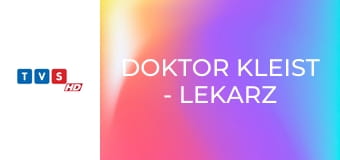 Doktor Kleist - lekarz rodzinny