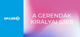 A gerendák királyai S3E8 - Megvalósult álom