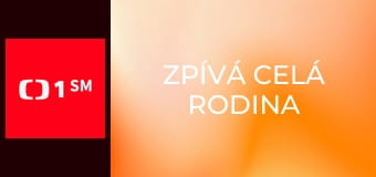 Zpívá celá rodina